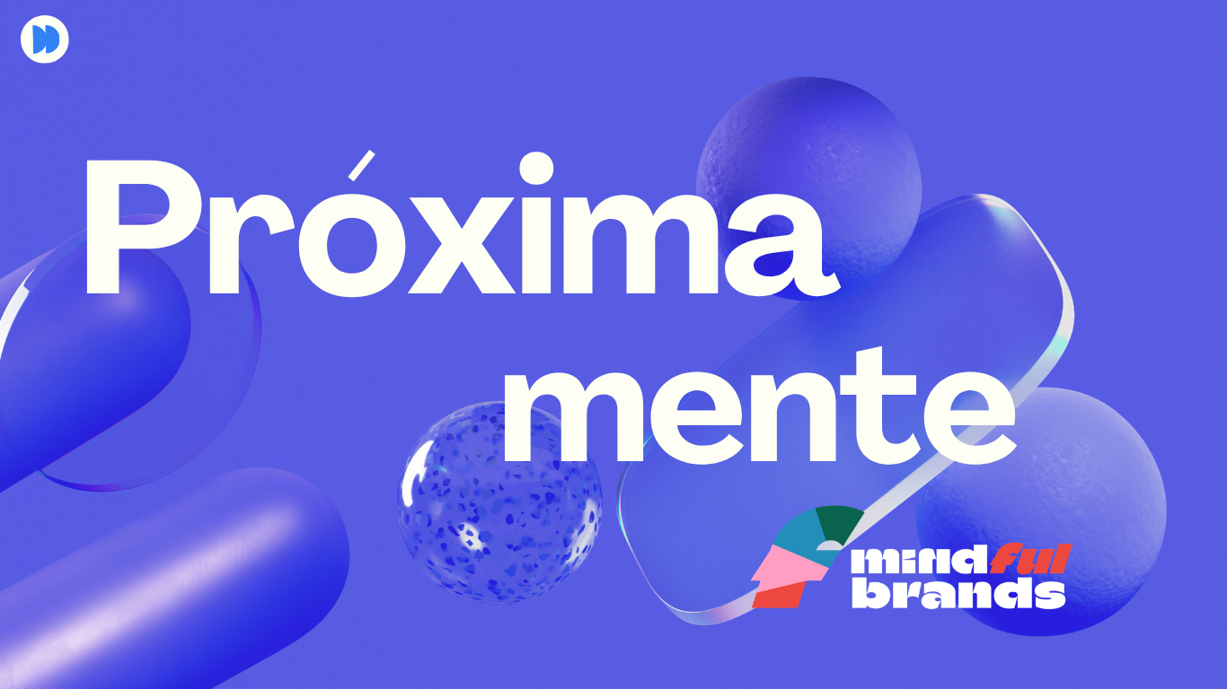 Próximamente Mindful Brands
